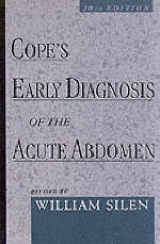 Cope's Early Diagnosis of the Acute Abdomen - Cope, Sir Zachary