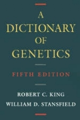 A Dictionary of Genetics - King, Robert C.