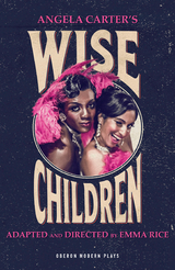 Wise Children -  Carter Angela Carter