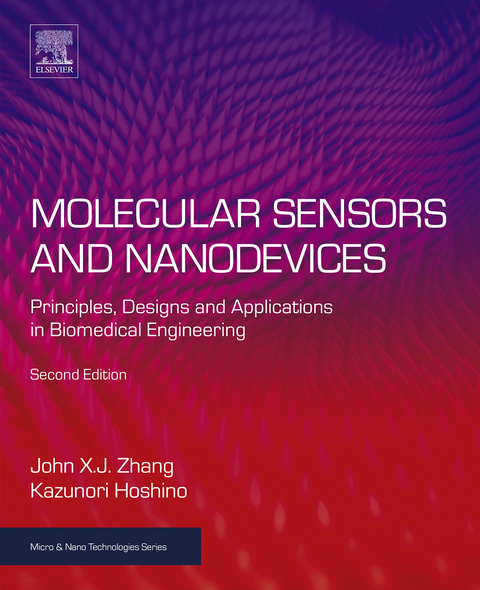 Molecular Sensors and Nanodevices -  Kazunori Hoshino,  John X. J. Zhang