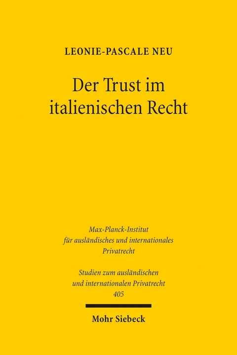 Der Trust im italienischen Recht -  Leonie-Pascale Neu