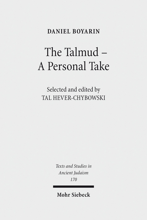 The Talmud - A Personal Take -  Daniel Boyarin