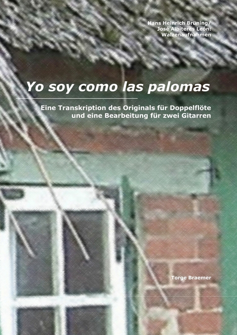 Yo soy como las palomas -  Torge Braemer