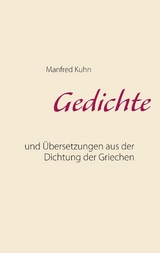 Gedichte - Manfred Kuhn