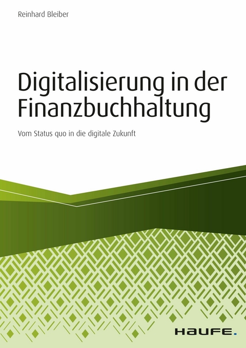 Digitalisierung in der Finanzbuchhaltung -  Reinhard Bleiber