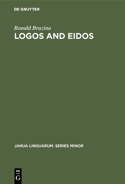 Logos and Eidos - Ronald Bruzina
