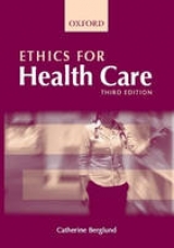 Ethics for Health - Berglund, Catherine Anne