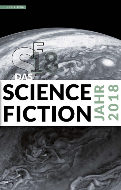 Das Science Fiction Jahr 2018 - 
