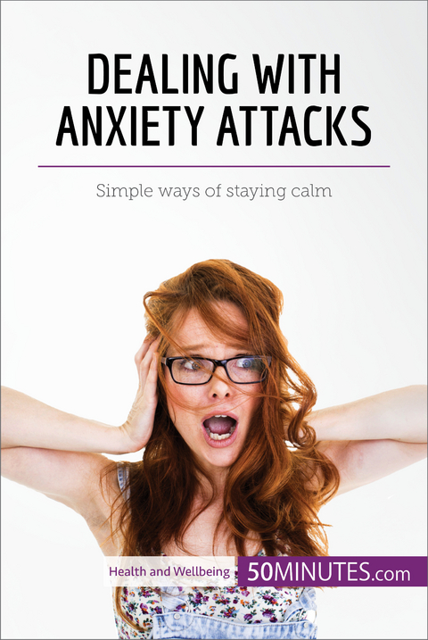 Dealing with Anxiety Attacks -  50Minutes