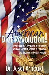 American Diet Revolution! -  Josef Arnould