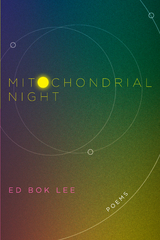 Mitochondrial Night -  Ed Bok Lee