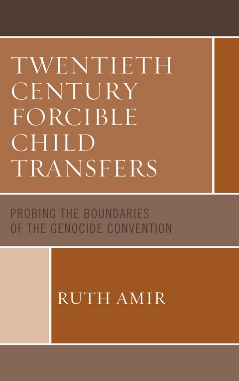 Twentieth Century Forcible Child Transfers -  Ruth Amir