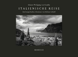 Italienische Reise -  Johann Wolfgang Goethe,  Helmut Schlaiß