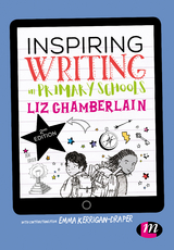 Inspiring Writing in Primary Schools -  Liz Chamberlain