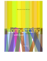 Connecting with God -  Pete Deison