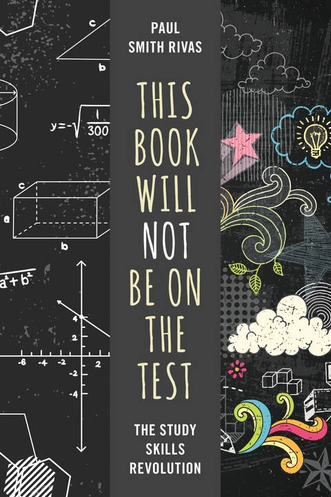 Book Will Not Be on the Test -  Paul Smith Rivas