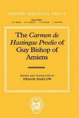 The Carmen de Hastingae Proelio of Guy, Bishop of Amiens - Guy, Bishop of Amiens