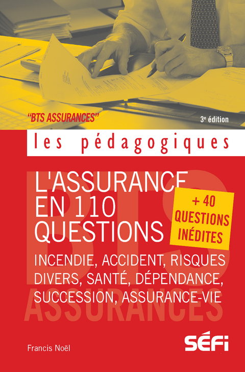 L'assurance en 110 questions - Francis Noël