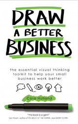 Draw a Better Business -  Holland Cara Holland