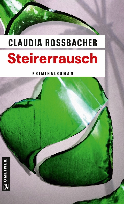 Steirerrausch - Claudia Rossbacher