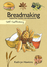 Breadmaking -  Kathryn Hawkins