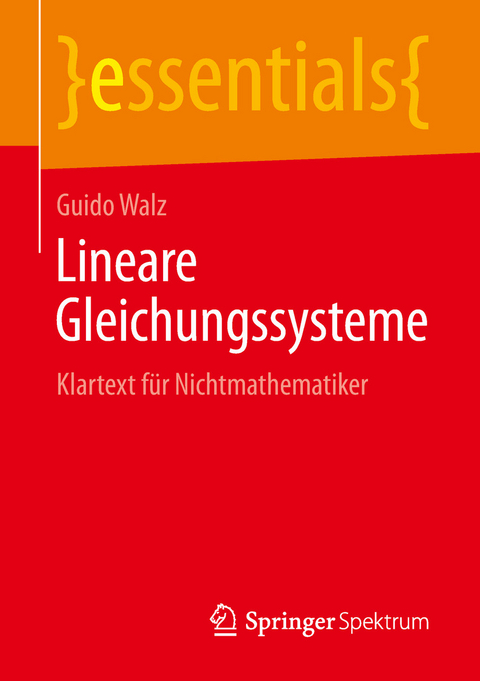 Lineare Gleichungssysteme - Guido Walz