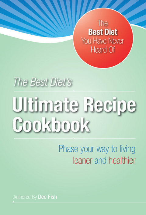 The Best Diet's Ultimate HCG Recipe Cookbook - Inches And Pounds