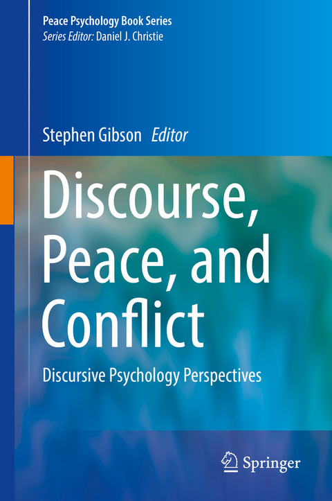Discourse, Peace, and Conflict - 