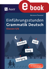 Einführungsstunden Grammatik Deutsch 5-6 - Marianne Thommel