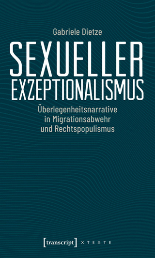 Sexueller Exzeptionalismus - Gabriele Dietze