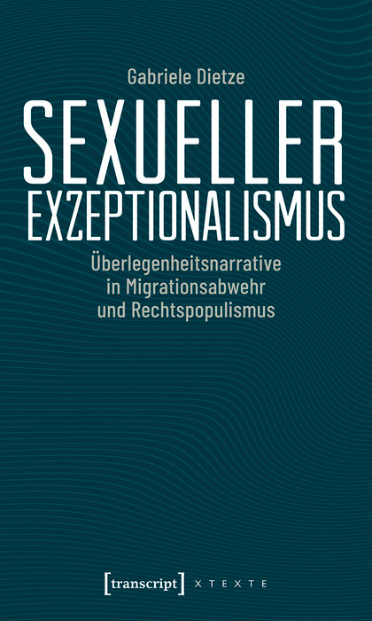 Sexueller Exzeptionalismus - Gabriele Dietze