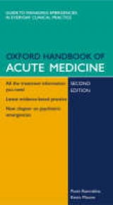 Oxford Handbook of Acute Medicine - Ramrakha, Punit; Moore, Kevin