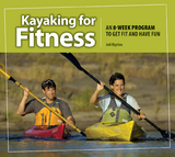 Kayaking for Fitness -  Jodi Bigelow