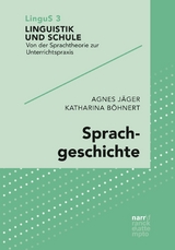 Sprachgeschichte - Agnes Jäger, Katharina Böhnert