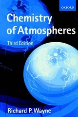 Chemistry of Atmospheres - Wayne, Richard P.