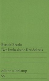 Der kaukasische Kreidekreis -  Bertolt Brecht