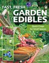 Fast, Fresh Garden Edibles -  Jane Courtier