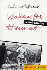 Verkaufte Heimat - Felix Mitterer