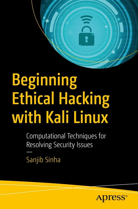 Beginning Ethical Hacking with Kali Linux -  Sanjib Sinha