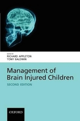 Management of Brain Injured Children - Appleton, Richard; Baldwin, Tony