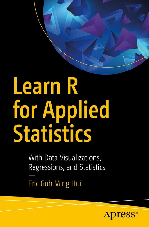 Learn R for Applied Statistics -  Eric Goh Ming Hui