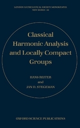 Classical Harmonic Analysis and Locally Compact Groups - Reiter, Hans; Stegeman, Jan D.