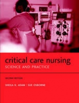 Critical Care Nursing - K. Adam, Sheila; Osborne, Sue
