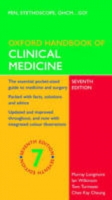Oxford Handbook of Clinical Medicine - Longmore, Murray; Wilkinson, Ian; Turmezei, Dr. Tom; Cheung, Chee Kay; Smith, Emma