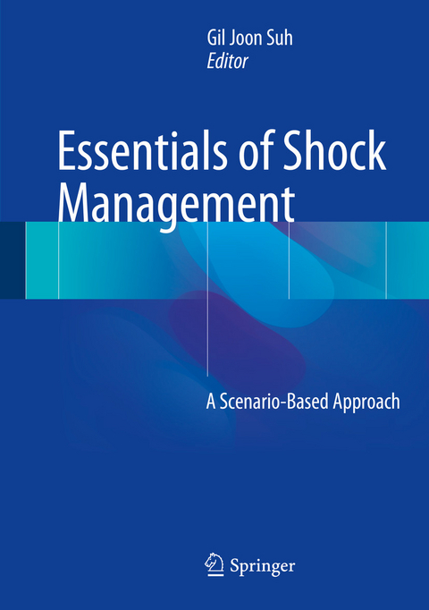 Essentials of Shock Management - 