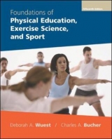 Foundations of Physical Education, Exercise Science, and Sport with PowerWeb - Wuest, Deborah; Bucher, Charles