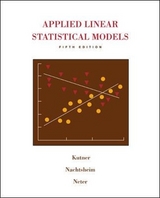 Applied Linear Statistical Models with Student CD - Kutner, Michael; Nachtsheim, Christopher; Neter, John; Li, William