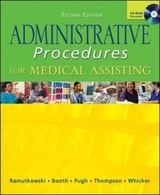 Administrative Procedures for Medical Assisting - Ramutkowski, Barbara; Booth, Kathryn; Pugh, Donna Jeanne; Thomson, Sharion; Whicker, Leesa