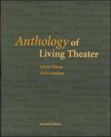 Anthology of Living Theater - Wilson, Edwin; Goldfarb, Alvin