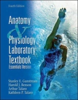 Anatomy and Physiology Laboratory Textbook, Essentials Version - Gunstream, Stanley